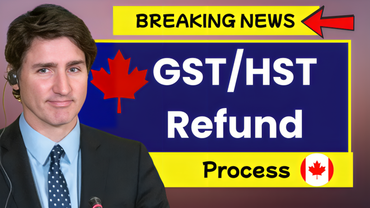 Canada GST/HST Refund 2024 Payment Dates and Amounts Explained My