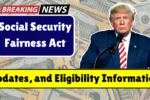 Social Security Fairness Act 2025 Latest News, Updates, and Eligibility Information